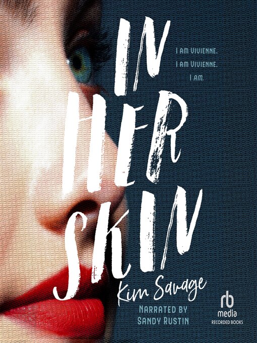 Title details for In Her Skin by Kim Savage - Available